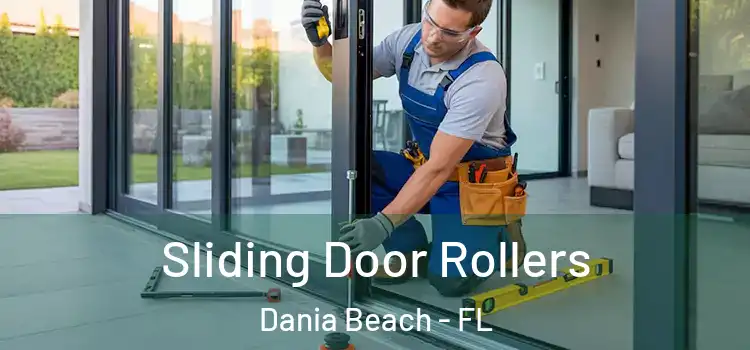 Sliding Door Rollers Dania Beach - FL