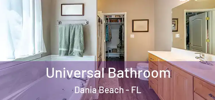 Universal Bathroom Dania Beach - FL